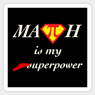 Math Is My Superpower Sticker